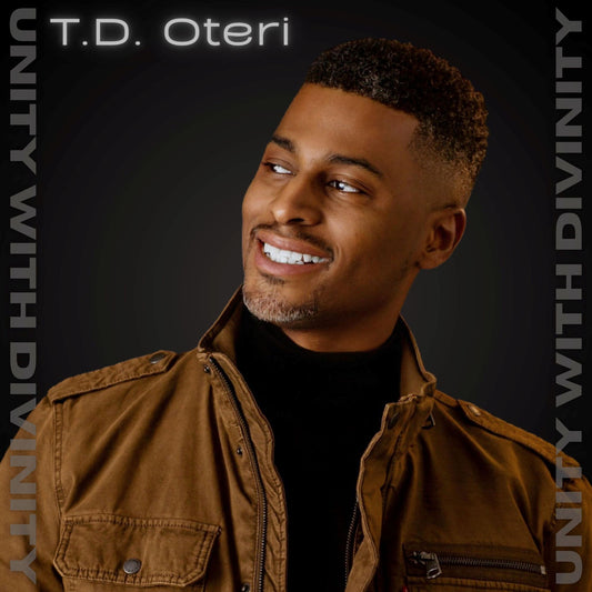 T.D. Oteri - Unity with Divinity (MP3 Download)